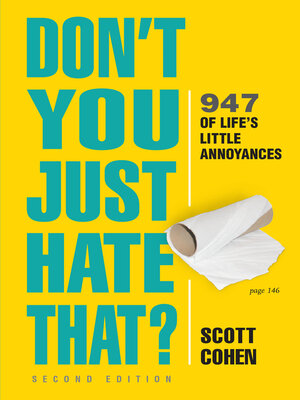 cover image of Don't You Just Hate That?